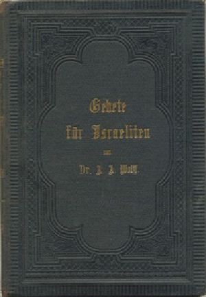 [Gutenberg 19823] • Gebete für Israeliten